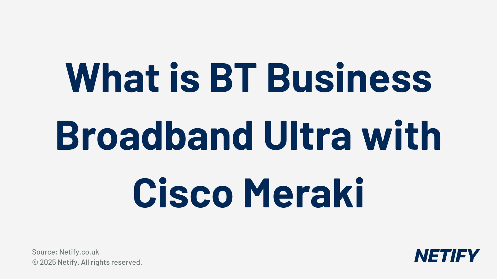 What is BT Business Broadband Ultra with Meraki