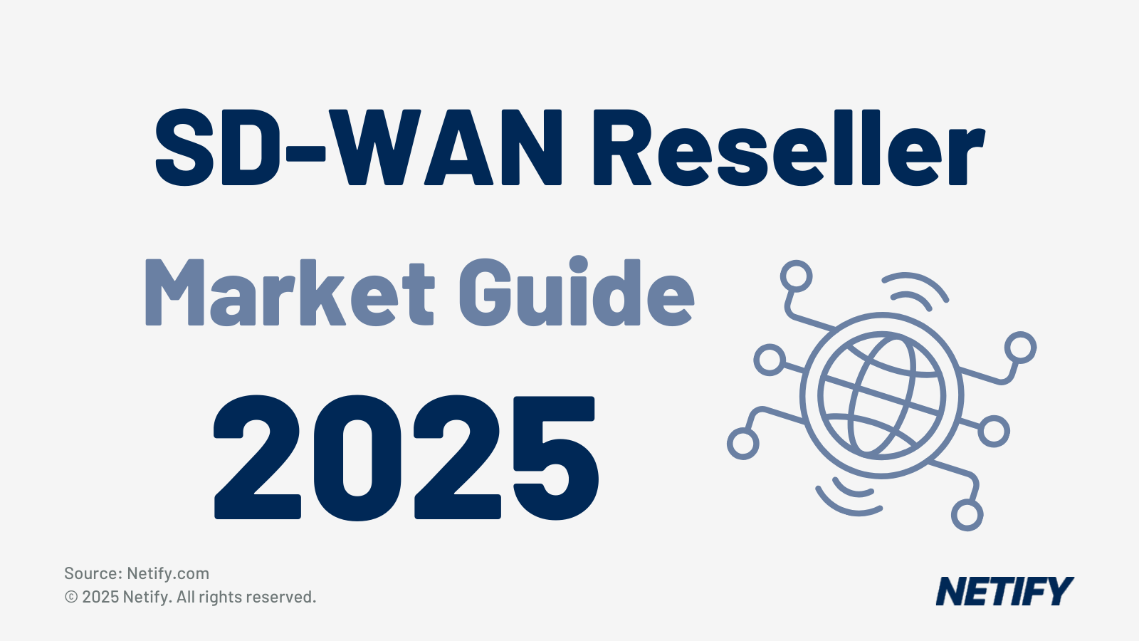 SD-WAN Reseller Market Guide: Buyers & Resellers
