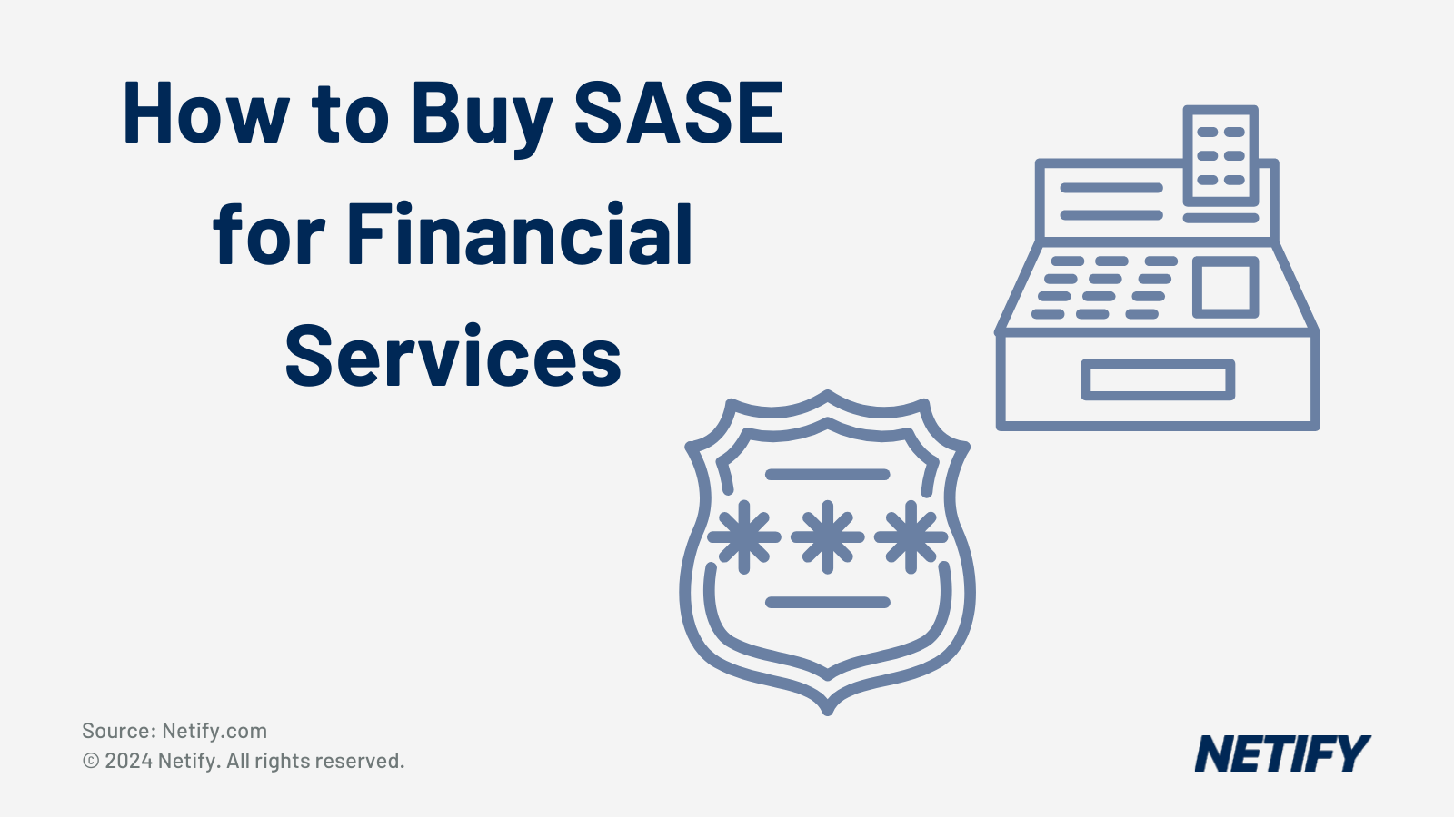 How to buy SASE Cybersecurity for Financial Services