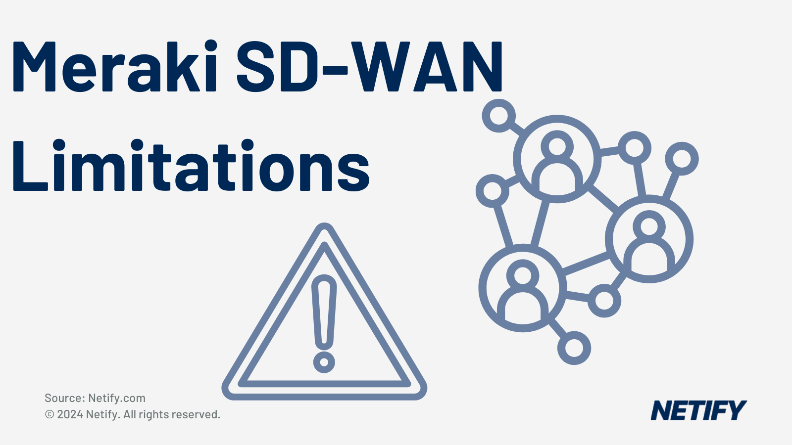 What are Meraki SD WAN's limitations?