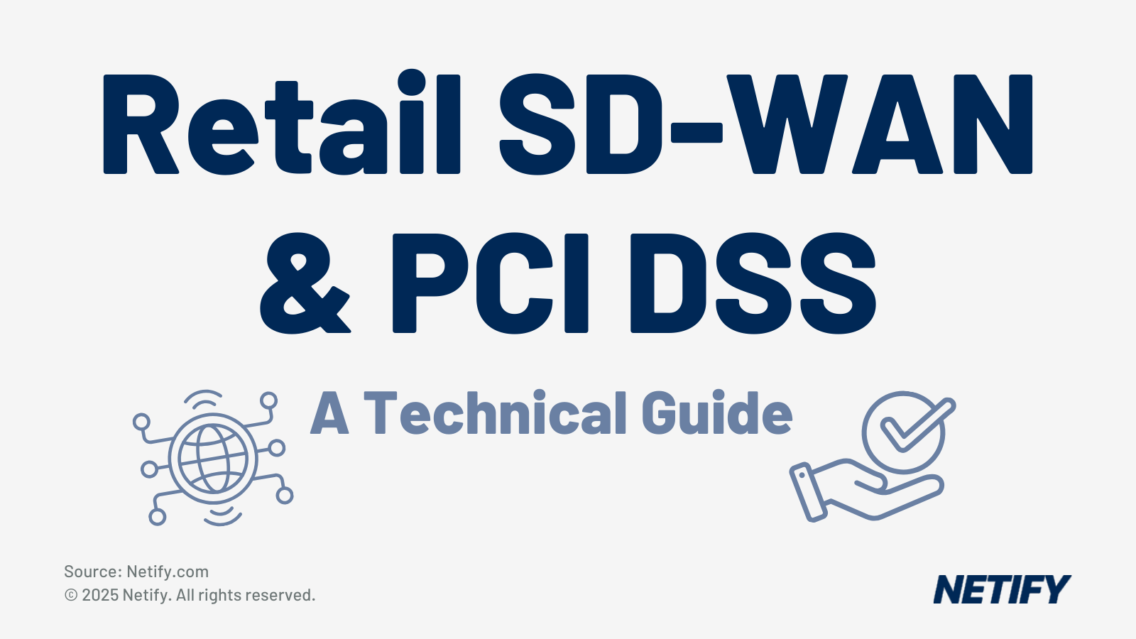Retail SD-WAN & PCI DSS: A Technical Guide to Reducing Audit Scope via Segmentation